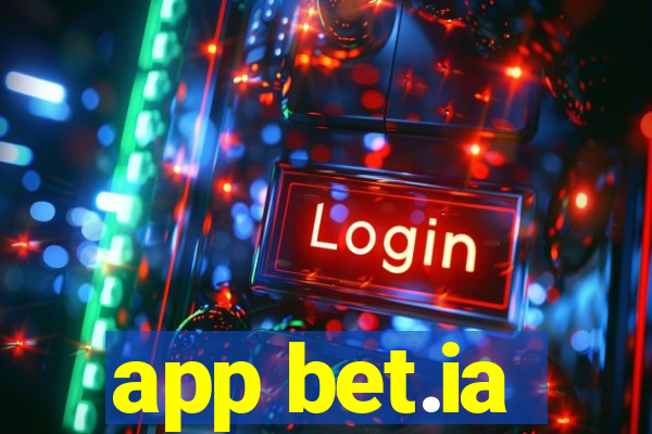 app bet.ia